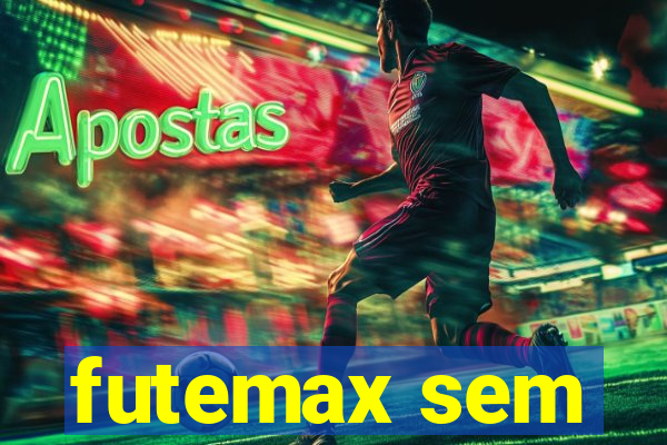 futemax sem